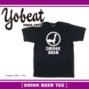 DRINK BEER TEE/BLACK