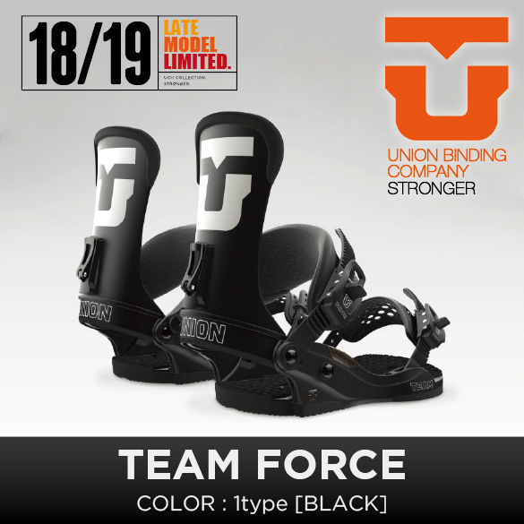 18-19 UNION(ﾕﾆｵﾝ)・TEAM FORCE [LATE MODEL] ≪商品一覧≫