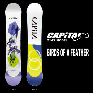 21-22 CAPiTA(ｷｬﾋﾟﾀ)・BIRDS OF A FEATHER [140cm 142cm 144cm 146cm