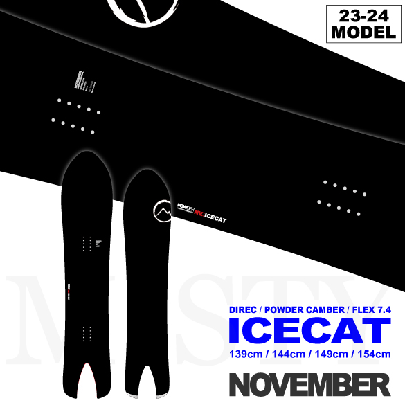 23-24 NOVEMBER(ノベンバー) / ICECAT アイスキャット・スノーボード